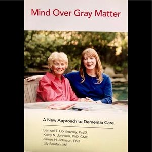 Dementia Care: Mind Over Gray Matter (2012)